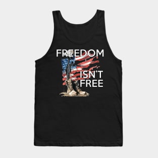 Freedom Isn't Free Tank Top